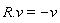 R.v = -v