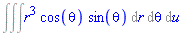 Int(Int(Int(r^3*cos(theta)*sin(theta), r), theta), u)