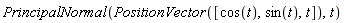 PrincipalNormal(PositionVector([cos(t), sin(t), t]), t)