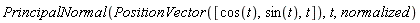 PrincipalNormal(PositionVector([cos(t), sin(t), t]), t, normalized)