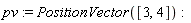 pv := PositionVector([3, 4])