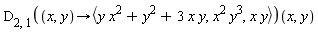 (D[2, 1](proc (x, y) options operator, arrow; `<,>`(y*x^2+y^2+3*x*y, x^2*y^3, x*y) end proc))(x, y)