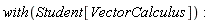 with(Student[VectorCalculus])