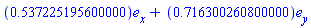Vector[column]([[.537225195600000], [.716300260800000]], ["x", "y"])