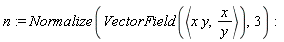 n := Normalize(VectorField(`<,>`(x*y, x/y)), 3)