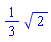 (1/3)*2^(1/2)