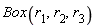 Box(r[1], r[2], r[3])