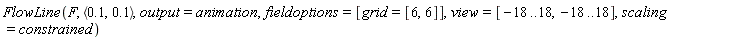FlowLine(F, `<,>`(.1, .1), output = animation, fieldoptions = [grid = [6, 6]], view = [Student:-VectorCalculus:-`-`(18) .. 18, Student:-VectorCalculus:-`-`(18) .. 18], scaling = constrained)