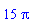 15*Pi