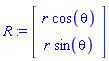 R := Vector(2, {(1) = r*cos(theta), (2) = r*sin(theta)}, attributes = [positionvector, coords = cartesian[x, y]])
