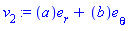 v[2] := Vector(2, {(1) = a, (2) = b}, attributes = [coords = polar[r, theta]])