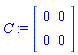 C := Matrix([[0, 0], [0, 0]])