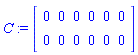 C := Matrix([[0, 0, 0, 0, 0, 0], [0, 0, 0, 0, 0, 0]])