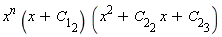 x^n*(x+C[1][2])*(x^2+C[2][2]*x+C[2][3])