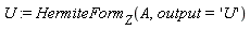 U := HermiteForm[Z](A, output = 'U')