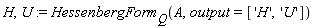 H, U := HessenbergForm[Q](A, output = ['H', 'U'])