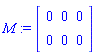 M := Matrix([[0, 0, 0], [0, 0, 0]])