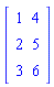 Matrix([[1, 4], [2, 5], [3, 6]])