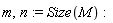 m, n := Size(M)