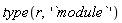 type(r, '`module`')