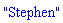 "Stephen"