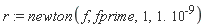 r := newton(f, fprime, 1, 1.*10^(-9))