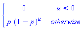 PIECEWISE([0, u < 0], [p*(1-p)^u, otherwise])