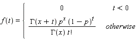 f(t) = piecewise(t < 0, 0, GAMMA(x+t)*p^x*(1-p)^t/(GAMMA(x)*factorial(t)))