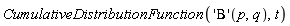 CumulativeDistributionFunction(('Beta')(p, q), t)