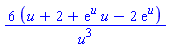 6*(u+2+exp(u)*u-2*exp(u))/u^3