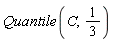 Quantile(C, 1/3)