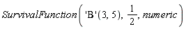 SurvivalFunction(('Beta')(3, 5), 1/2, numeric)