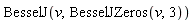 BesselJ(v, BesselJZeros(v, 3))