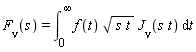 F[nu](s) = int(f(t)*sqrt(s*t)*BesselJ(nu, s*t), t = 0 .. infinity)