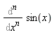Diff(sin(x), [`$`(x, n)])