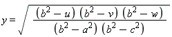 y = ((b^2-u)*(b^2-v)*(b^2-w)/((b^2-a^2)*(b^2-c^2)))^(1/2)