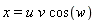 x = u*v*cos(w)