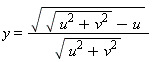 y = ((u^2+v^2)^(1/2)-u)^(1/2)/(u^2+v^2)^(1/2)