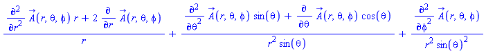 ((diff(diff(A_(r, theta, phi), r), r))*r+2*(diff(A_(r, theta, phi), r)))/r+((diff(diff(A_(r, theta, phi), theta), theta))*sin(theta)+(diff(A_(r, theta, phi), theta))*cos(theta))/(r^2*sin(theta))+(diff(diff(A_(r, theta, phi), phi), phi))/(r^2*sin(theta)^2)