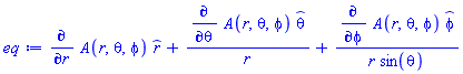 (diff(A(r, theta, phi), r))*_r+(diff(A(r, theta, phi), theta))*_theta/r+(diff(A(r, theta, phi), phi))*_phi/(r*sin(theta))