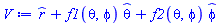 _r+f1(theta, phi)*_theta+f2(theta, phi)*_phi