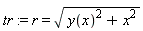 tr := r = sqrt(y(x)^2+x^2)