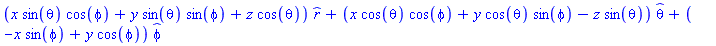 (x*sin(theta)*cos(phi)+y*sin(theta)*sin(phi)+z*cos(theta))*_r+(x*cos(theta)*cos(phi)+y*cos(theta)*sin(phi)-z*sin(theta))*_theta+(-x*sin(phi)+y*cos(phi))*_phi