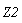 Z2