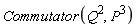 Commutator(Q^2, P^3)