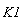 K1