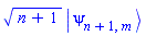 (n+1)^(1/2)*Physics:-Ket(psi, n+1, m)