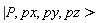 |P,px,py,pz>