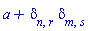 `a+`*Physics:-KroneckerDelta[n, r]*Physics:-KroneckerDelta[m, s]
