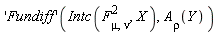 ('Fundiff')(Intc(F[mu, nu]^2, X), A[rho](Y))